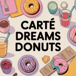 dreams donuts carte sur une table conviviale